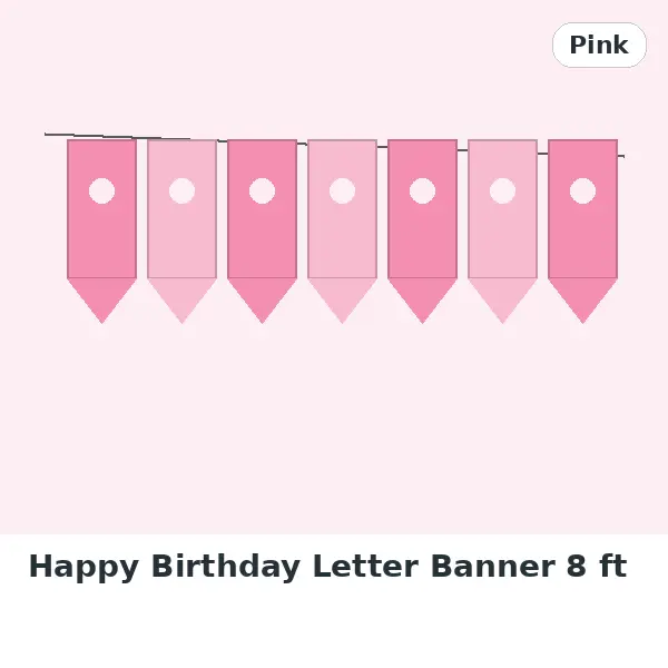 Happy Birthday Letter Banner 8 ft - Pink